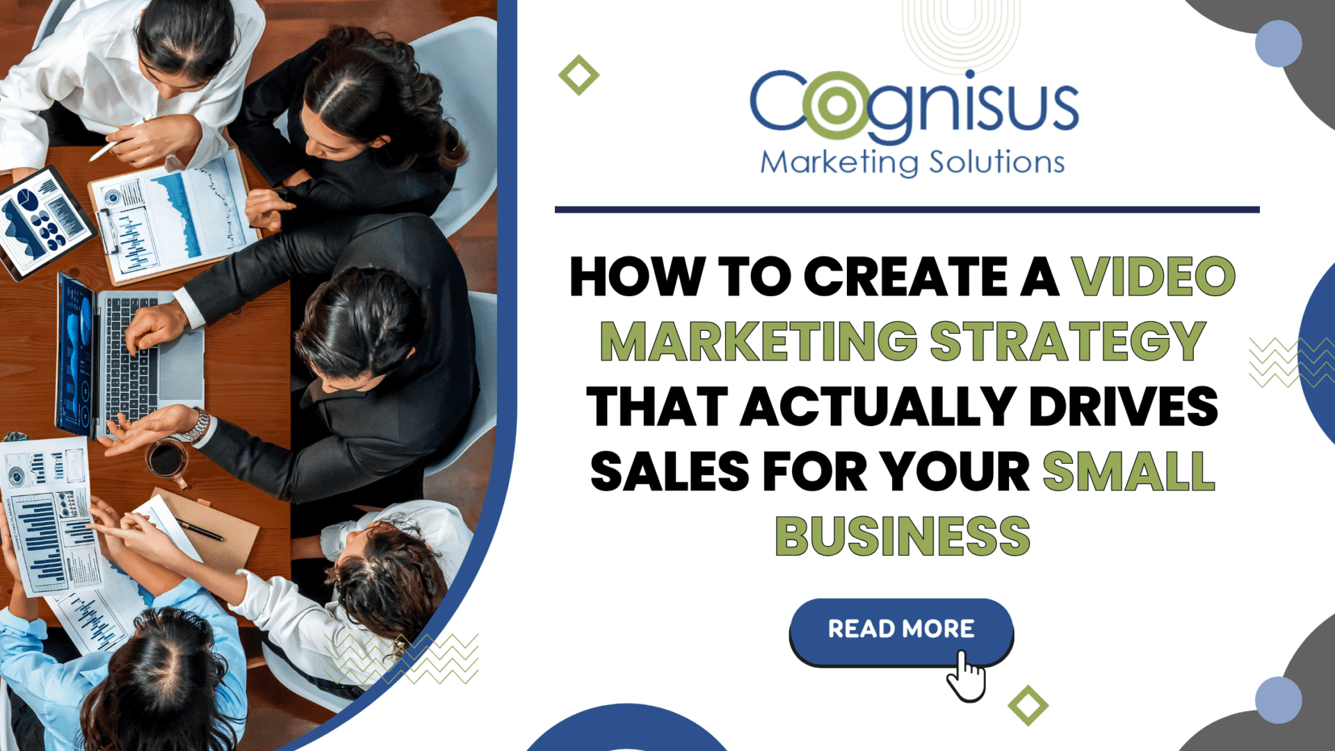 Aerial view of a business meeting with laptops and charts, planning a video marketing strategy with the blog title highlighted with a “Read More” button.